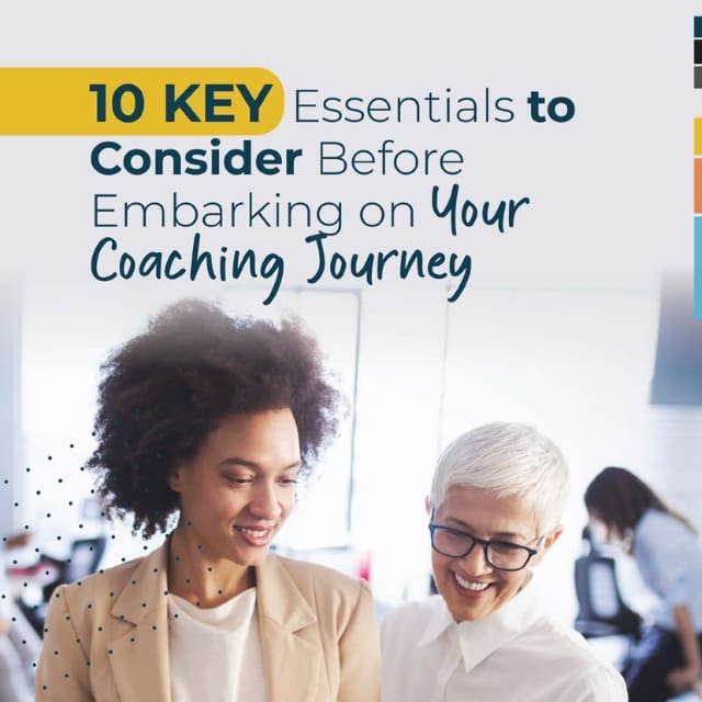 10 Key Essentials to Consider Before Embarking on Your Coaching Journey